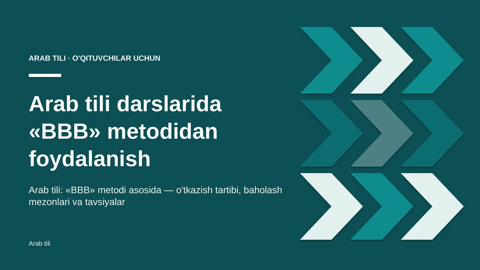 arab tili darslarida bbb metodidan foydalanish 5222