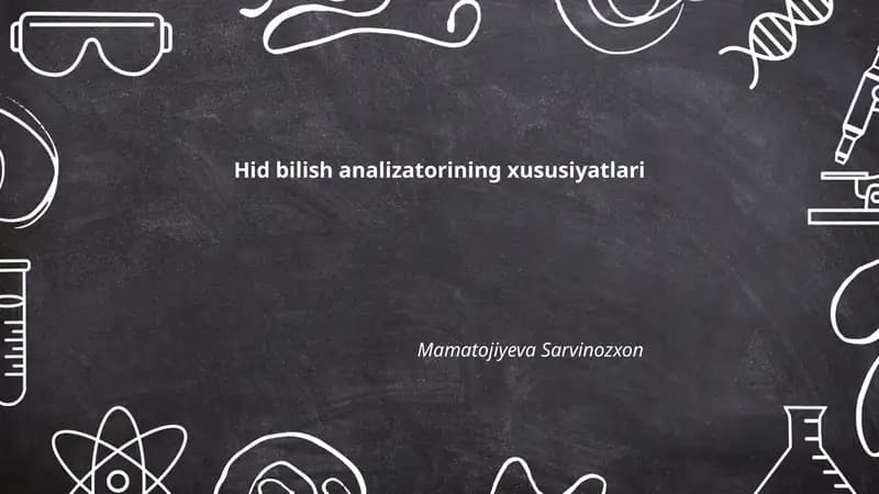 Hid bilish analizatorining xususiyatlari