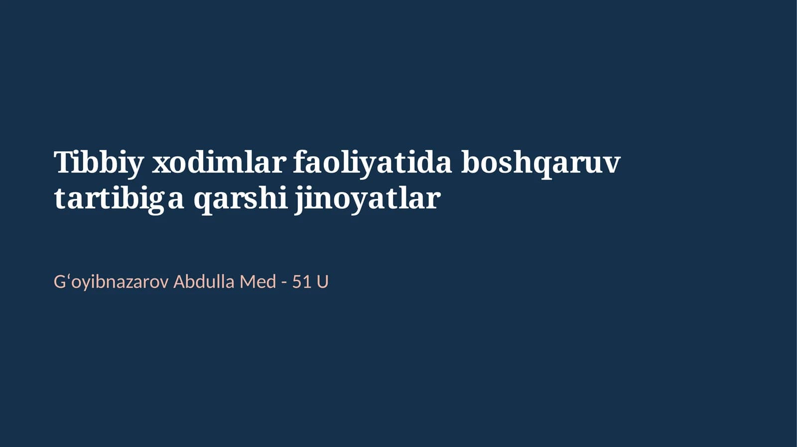 Tibbiy xodimlar faoliyatida boshqaruv tartibiga qarshi jinoyatlar