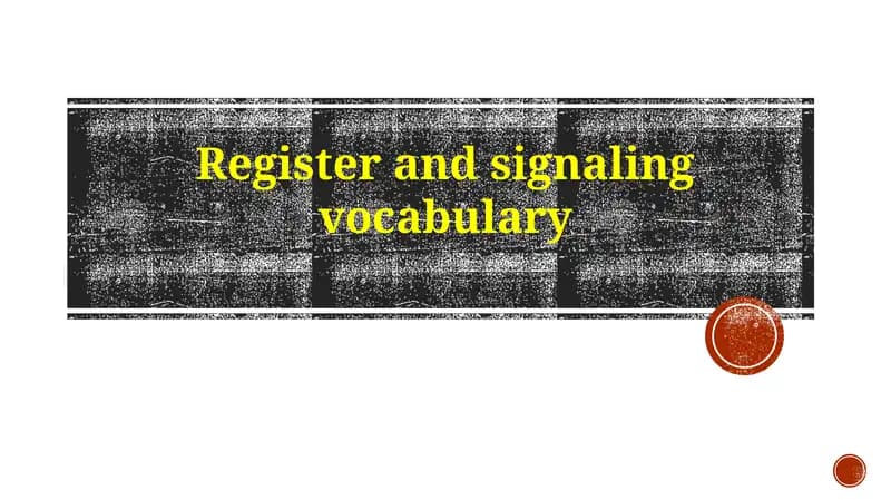 Register and signaling vocabulary