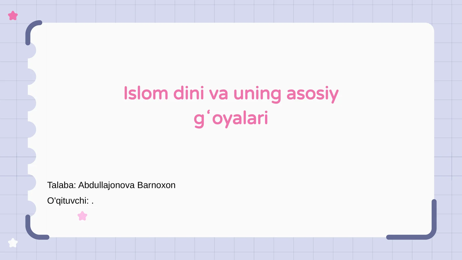 Islom dini va uning asosiy gʻoyalari