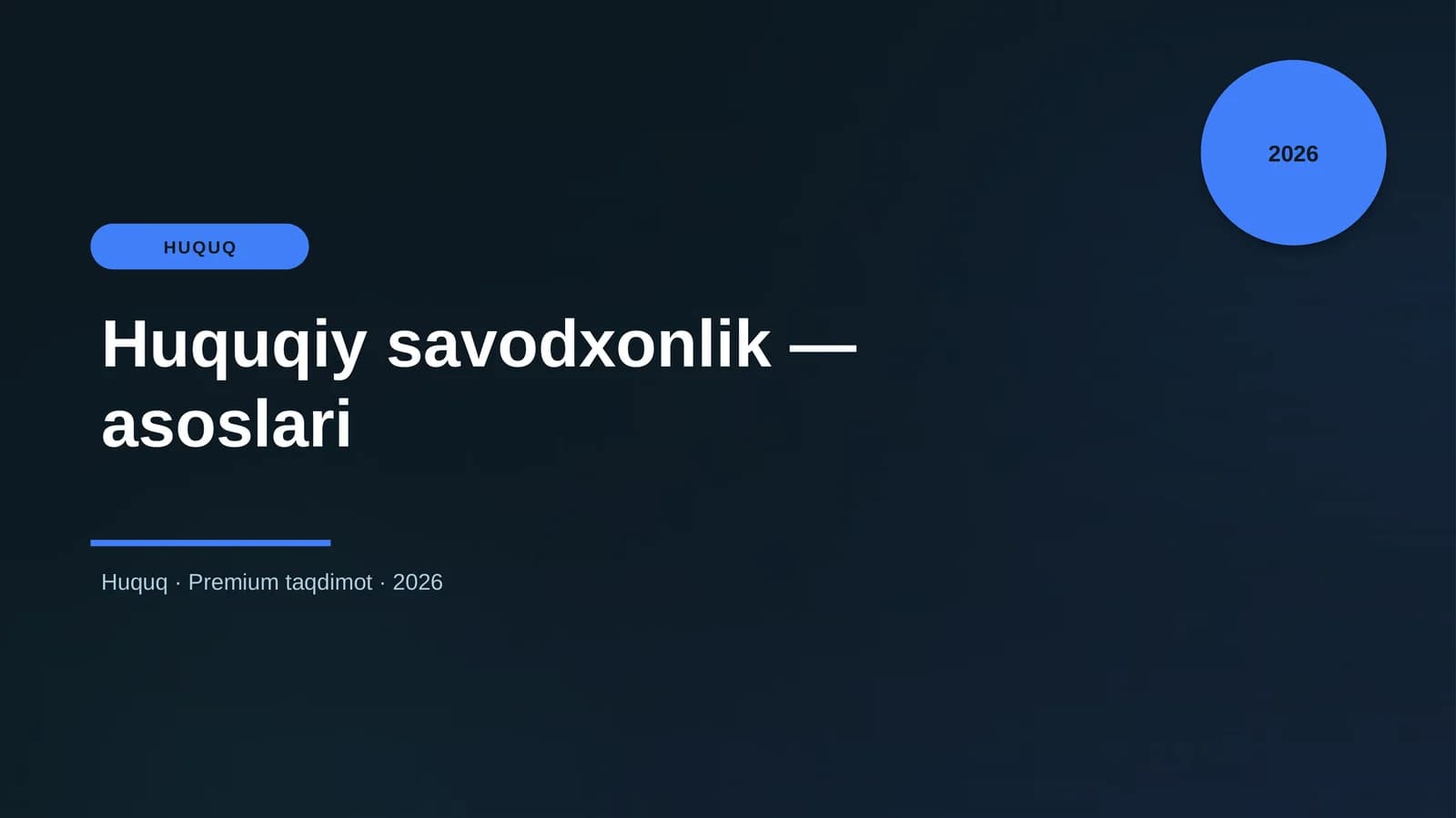 Huquqiy savodxonlik — asoslari