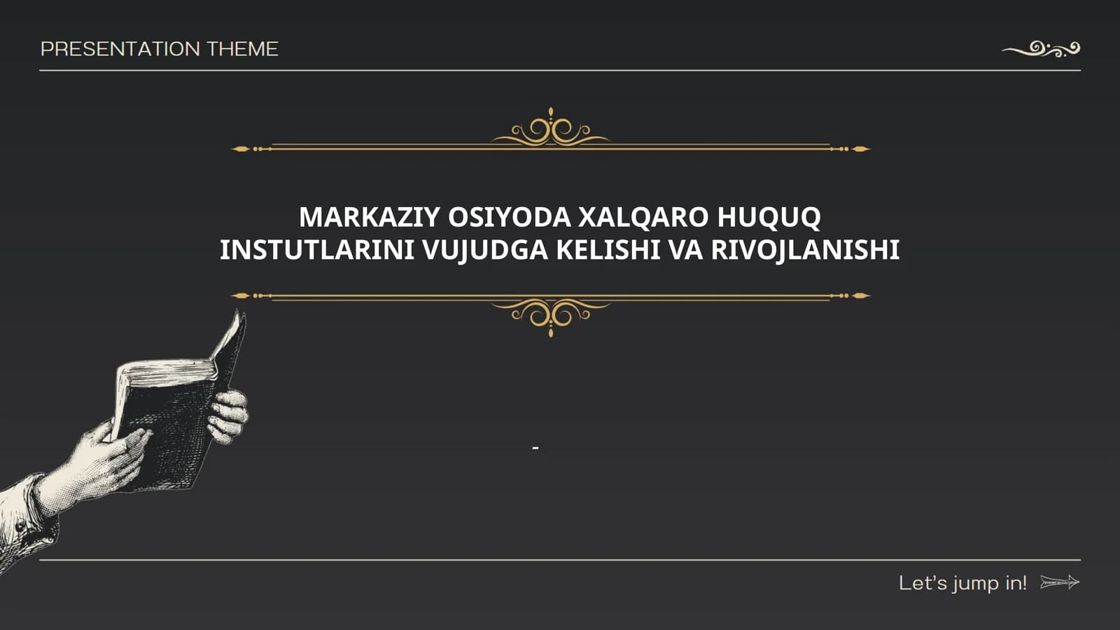 Markaziy Osiyoda xalqaro huquq institutsiyalarining tarixi