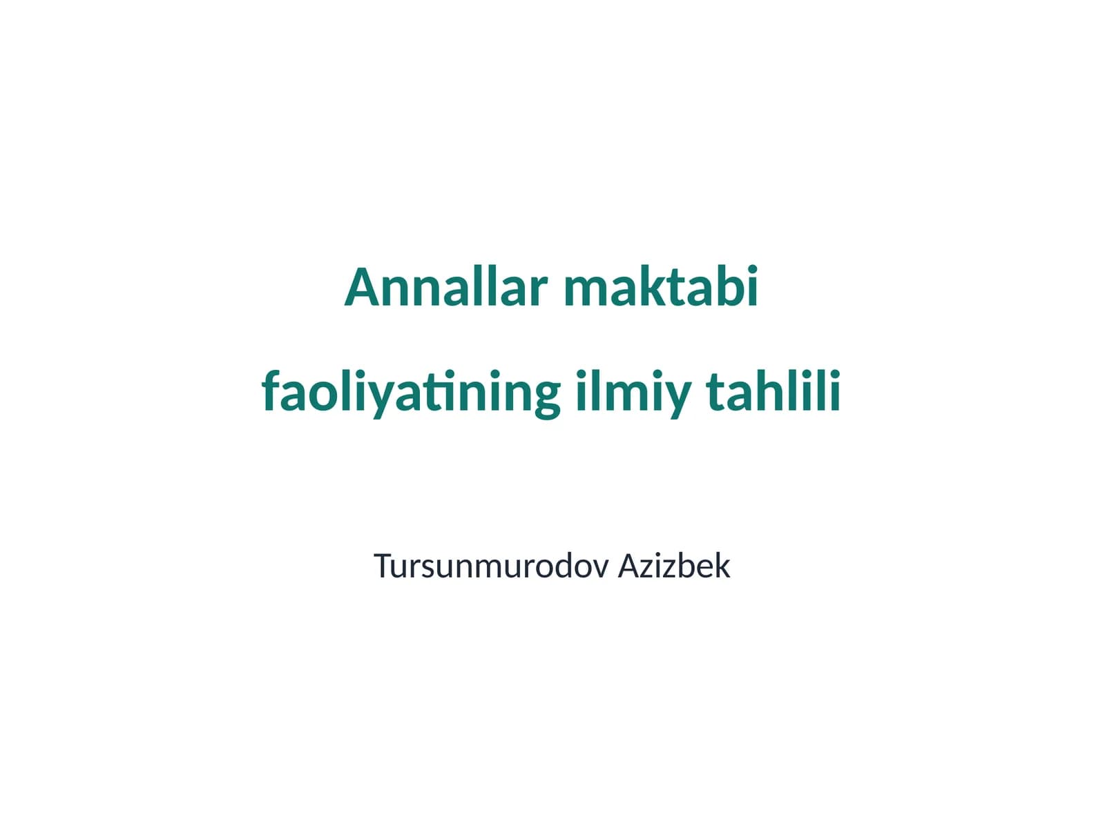 Annallar maktabi faoliyatining ilmiy tahlili