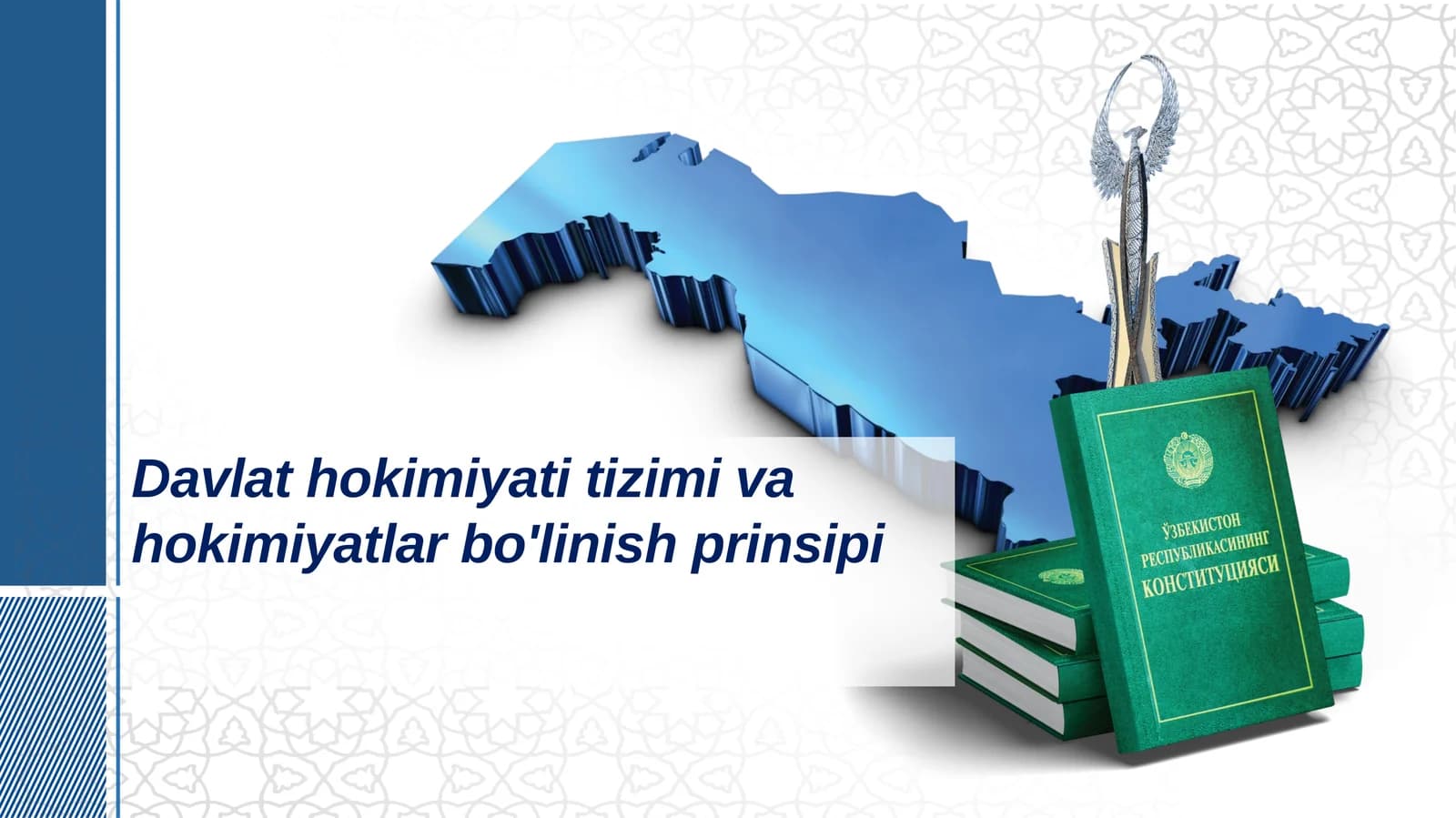 Davlat hokimiyati tizimi va hokimiyatlar bo'linish prinsipi