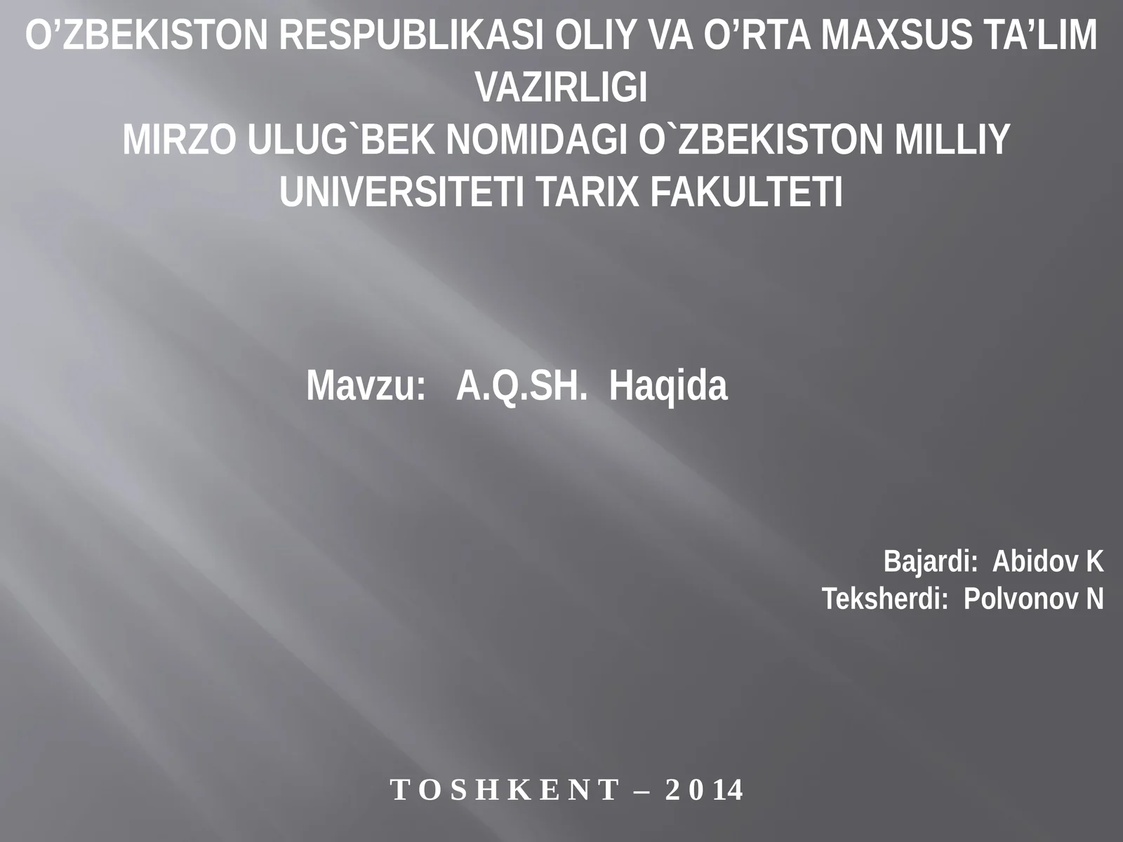 A.Q.SH.Haqida