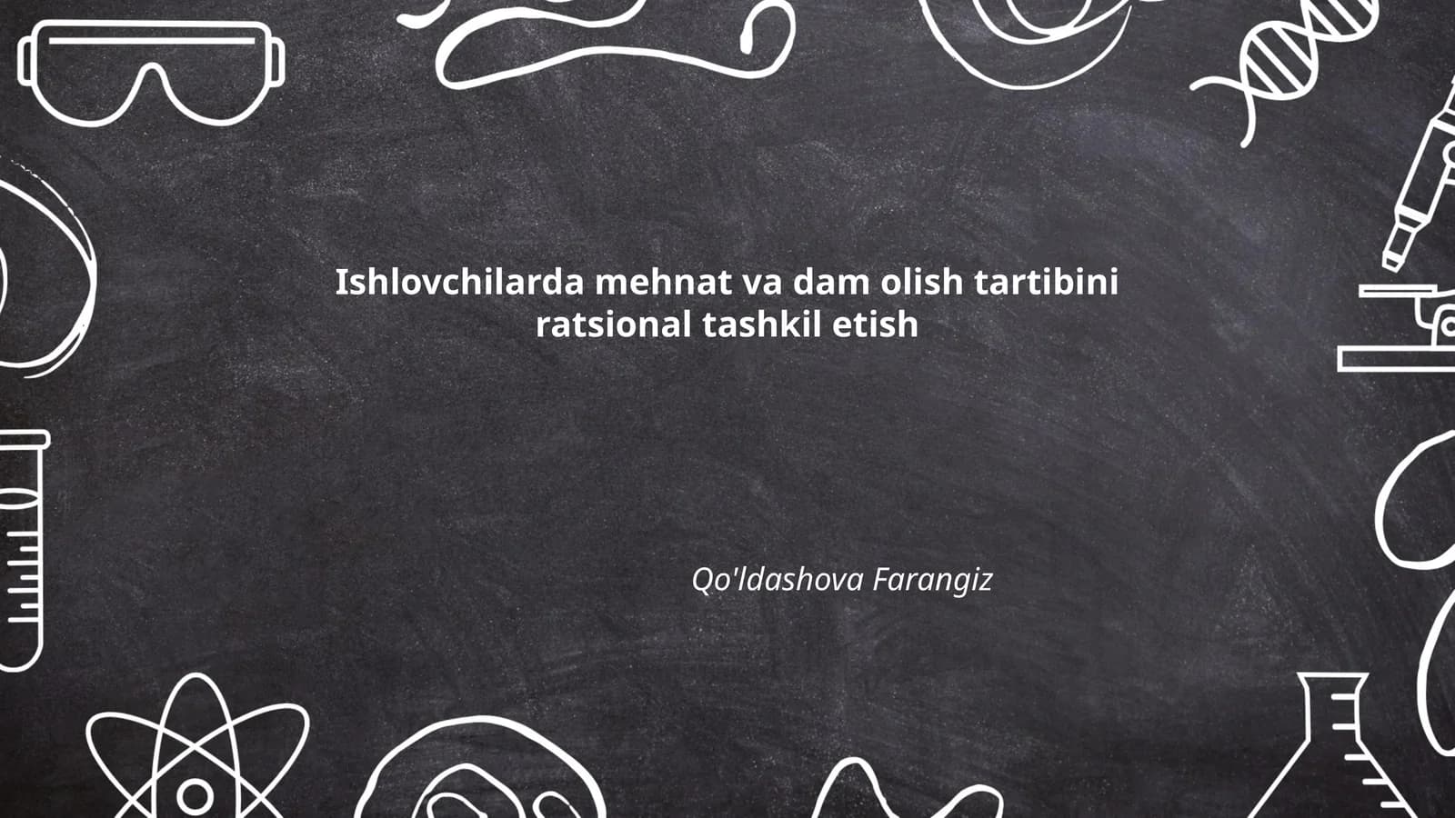 Mehnat va Dam Olish Tartibi