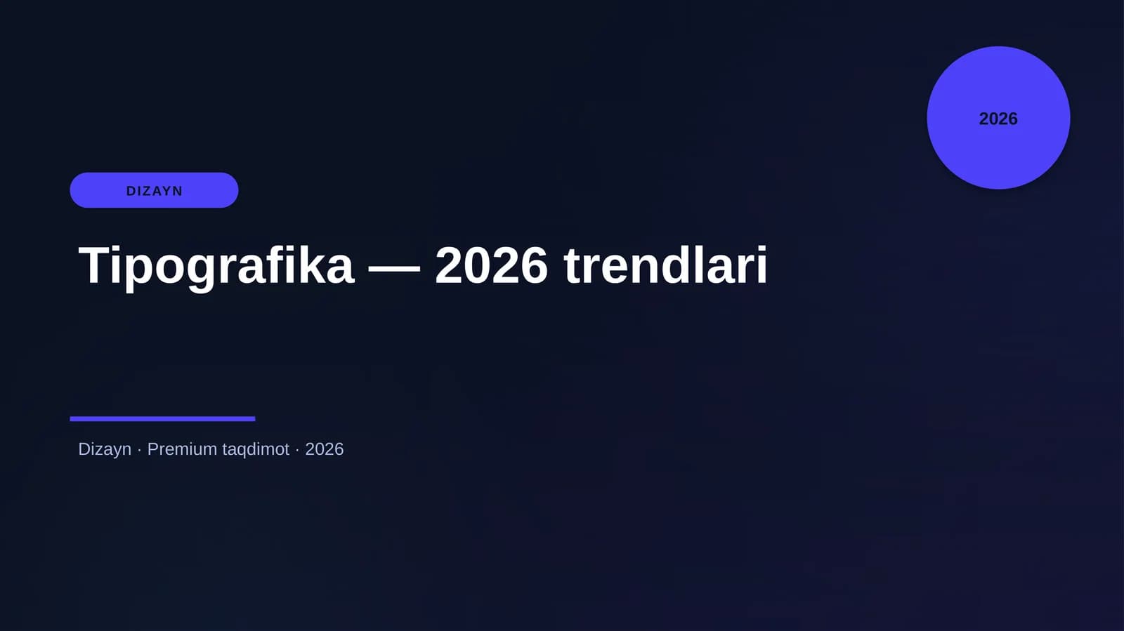 Tipografika — 2026 trendlari
