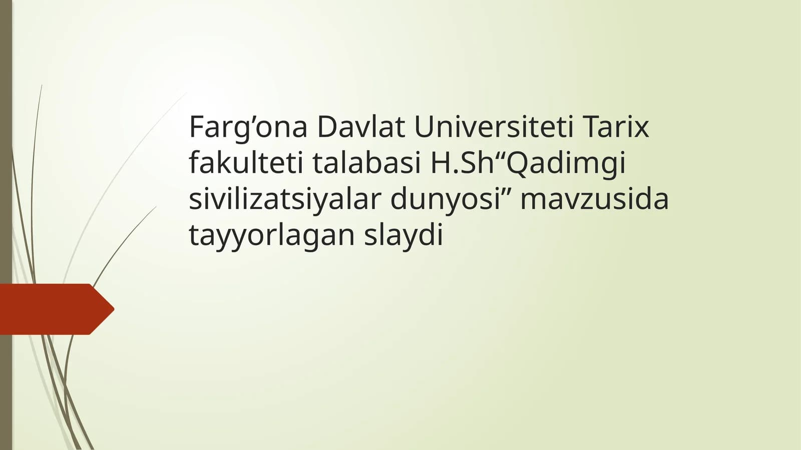 Qadimgi sivilizatsiyalar dunyosi