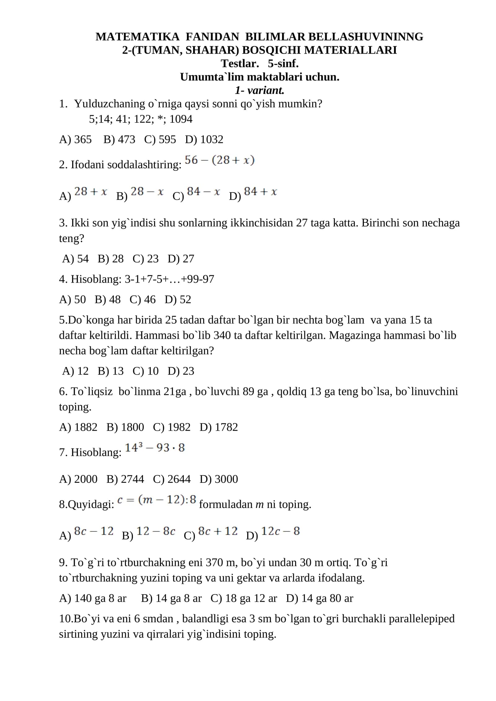 MATEMATIKA FANIDAN BILIMLAR BELLASHUVININNG 2-(TUMAN, SHAHAR) BOSQICHI MATERIALLARI Testlar. 5-sinf