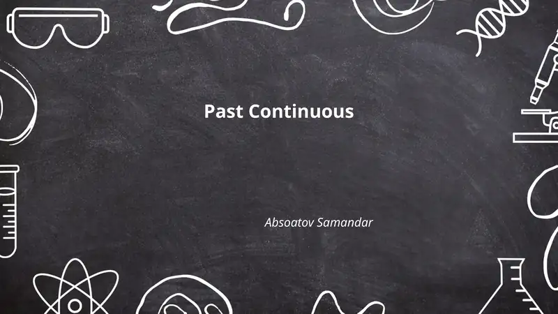 Past Continuous