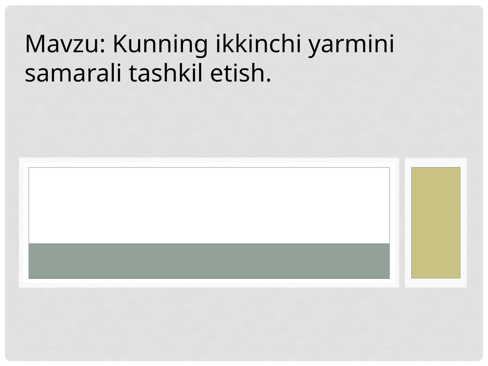Kunningikkinchiyarmini samaralitashkiletish