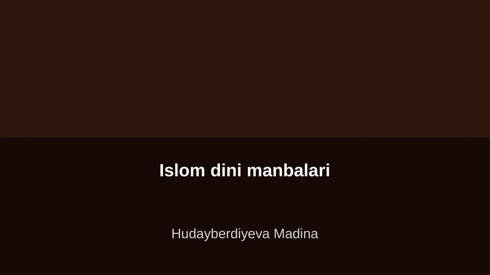 Islom dini manbalari