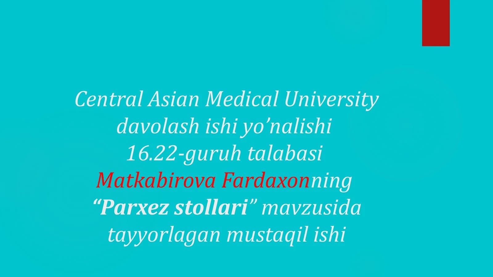 “Parxez stollari” mavzusida tayyorlagan mustaqil ishi