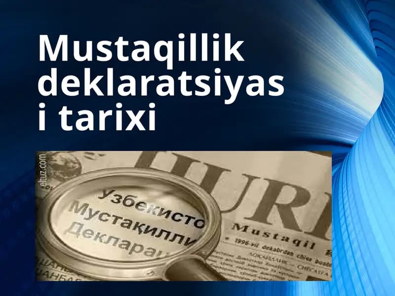 Mustaqillik deklaratsiyasi tarixi