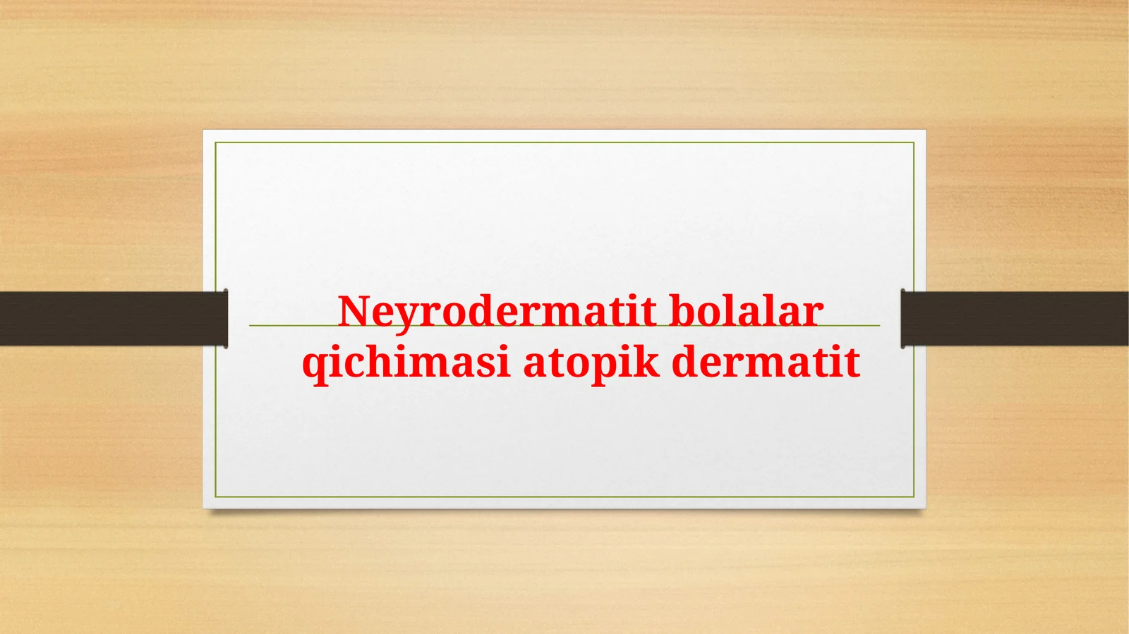 Neyodermatit. Bolalar qichimasi, Atopik dermatit.