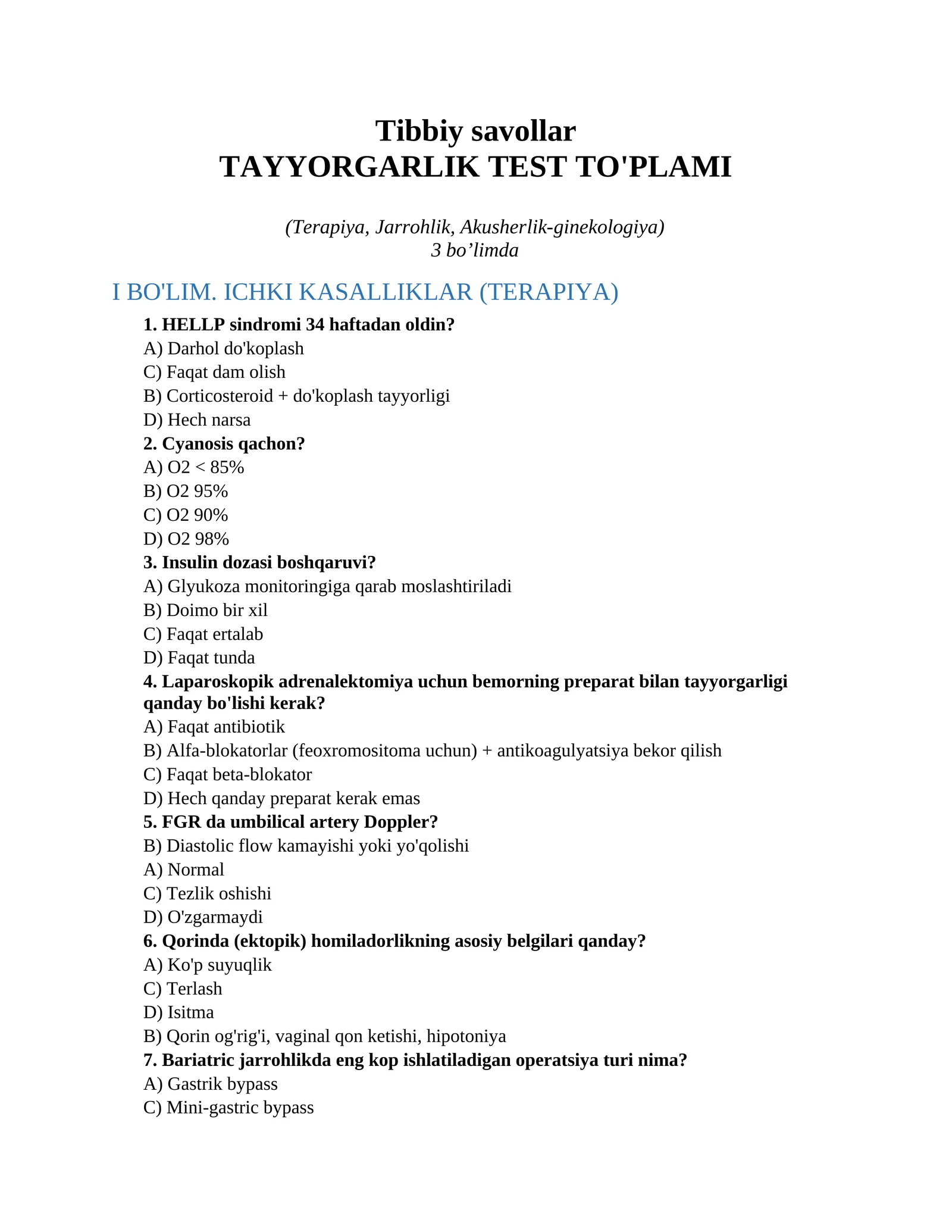 Tibbiy savollar: TAYYORGARLIK TEST TO'PLAMI