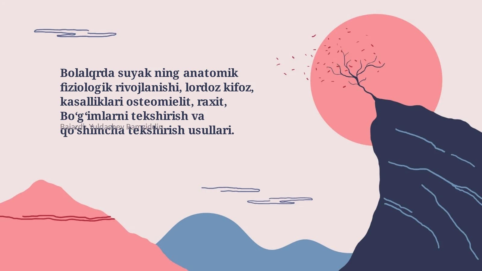 Bolalqrda suyak ning anatomik fiziologik rivojlanishi
