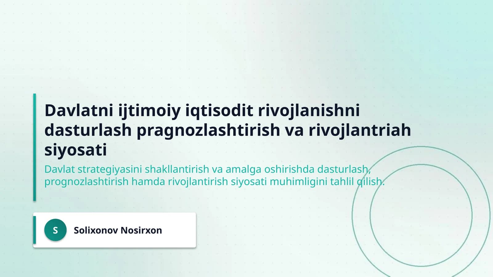 Davlatni ijtimoiy iqtisodit rivojlanishni dasturlash pragnozlashtirish va rivojlantriah siyosati