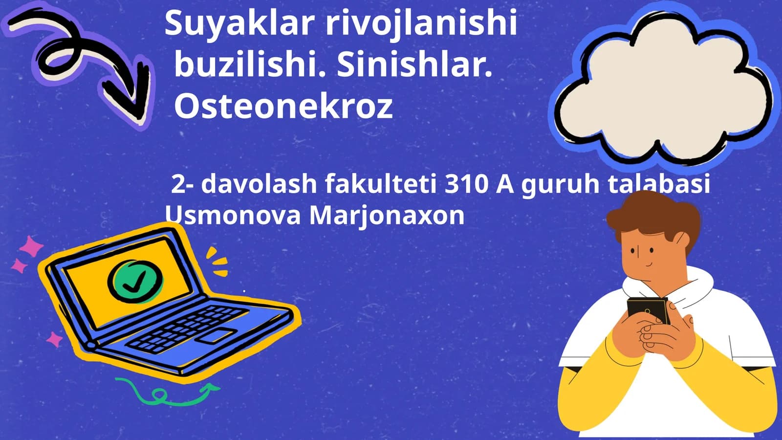 Suyaklar rivojlanishi va bukilishi