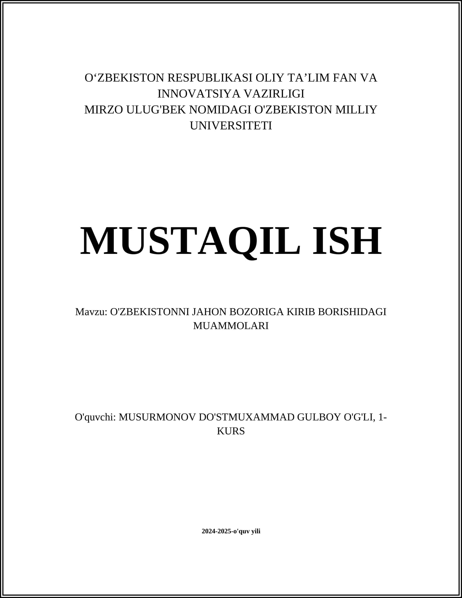 O'ZBEKISTONNI JAHON BOZORIGA KIRIB BORISHIDAGI MUAMMOLARI