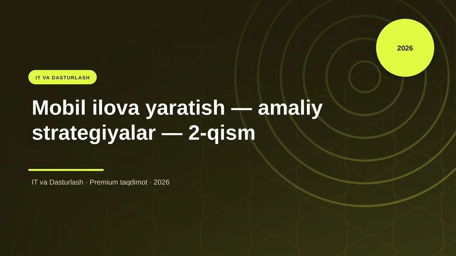 Mobil ilova yaratish - amaliy strategiyalar - 2-qism