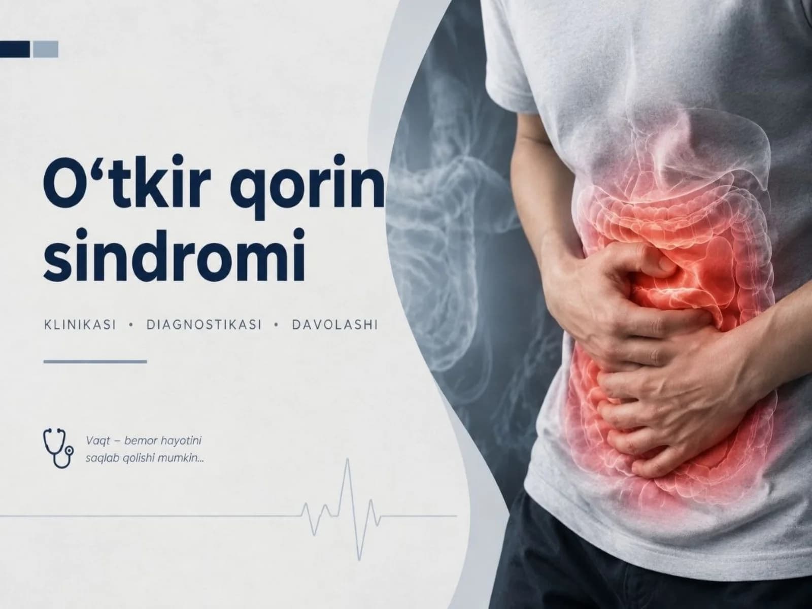 O'tkir qorin sindromi: belgilari, sabablari va davolash