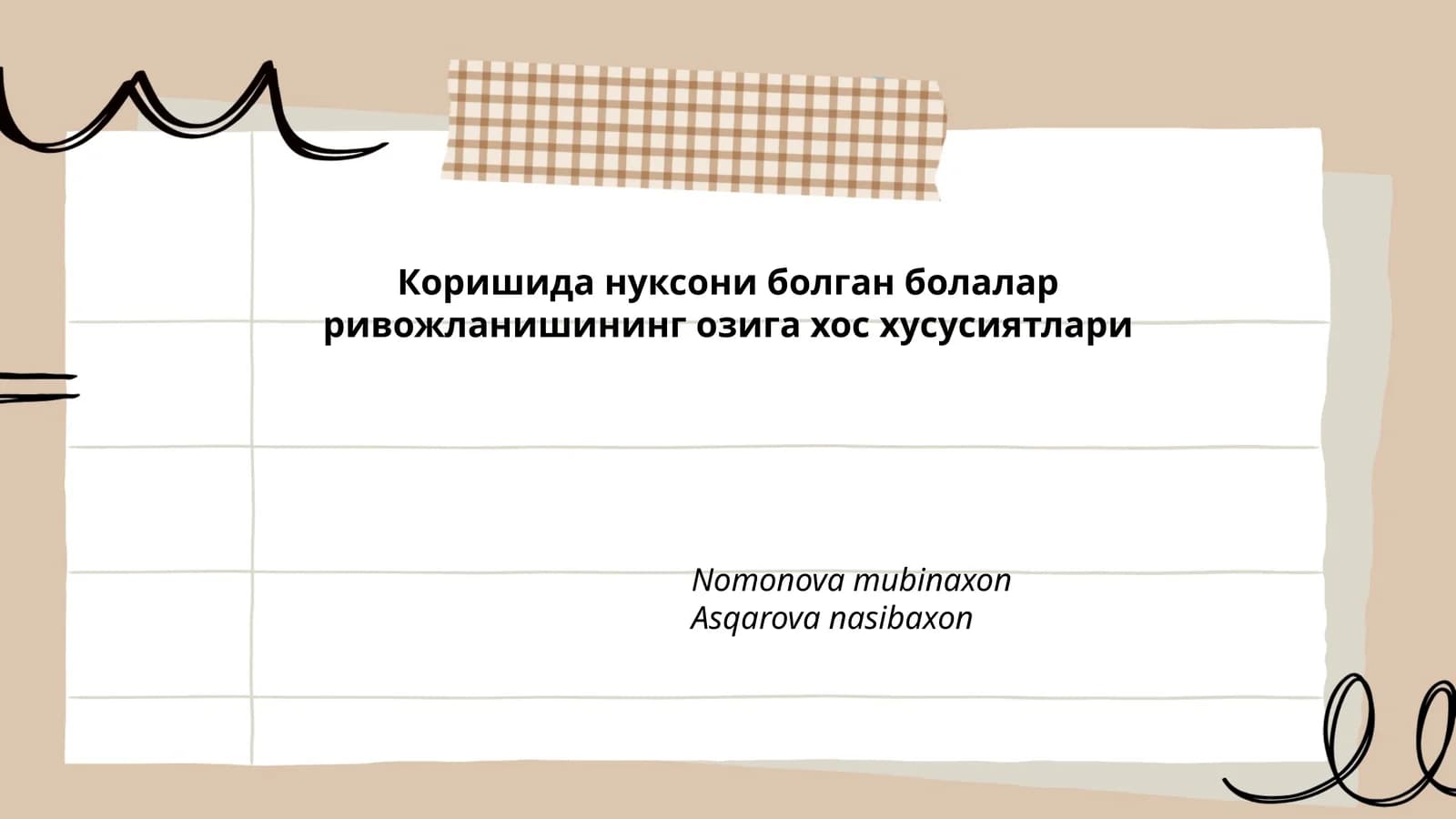 Коришида нуксони болган болалар ривожланишининг озига хос хусусиятлари