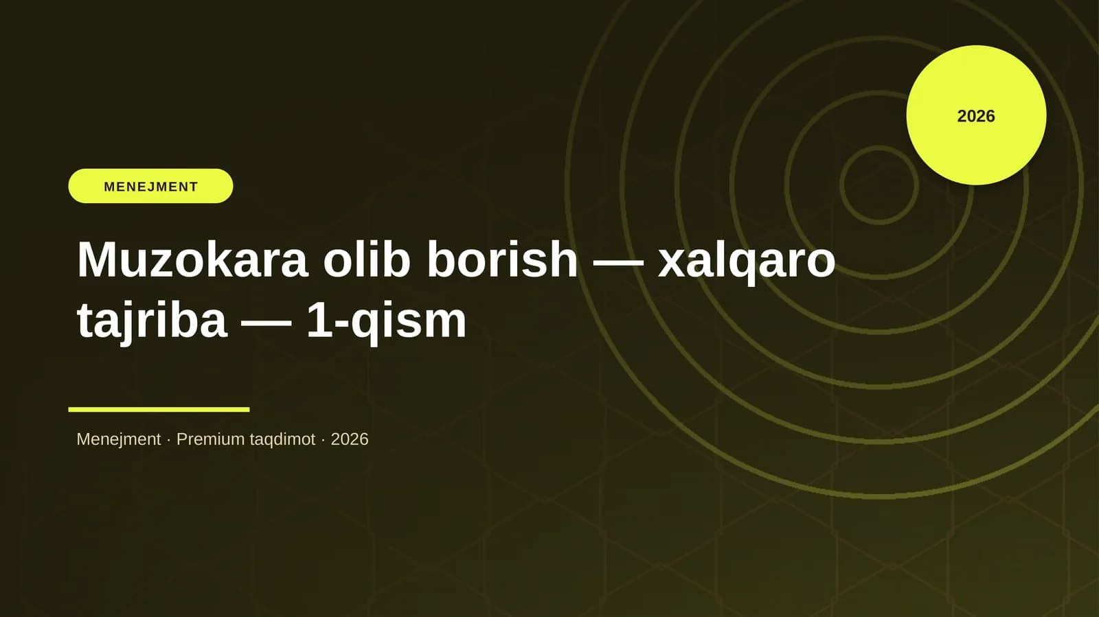 Muzokara olib borish — xalqaro tajriba — 1-qism