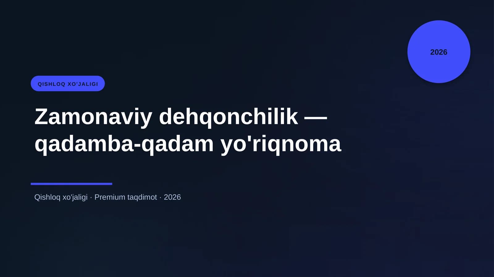 Zamonaviy dehqonchilik — qadamba-qadam yo'riqnoma