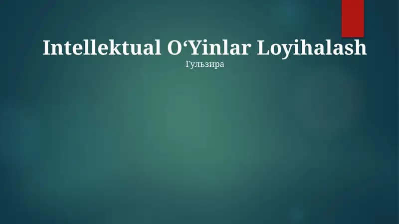 Intellektual OʻYinlar Loyihalash