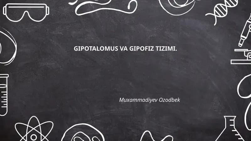 GIPOTALOMUS VA GIPOFIZ TIZIMI