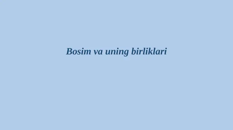 BOSIM VA UNING BIRLIKLARI