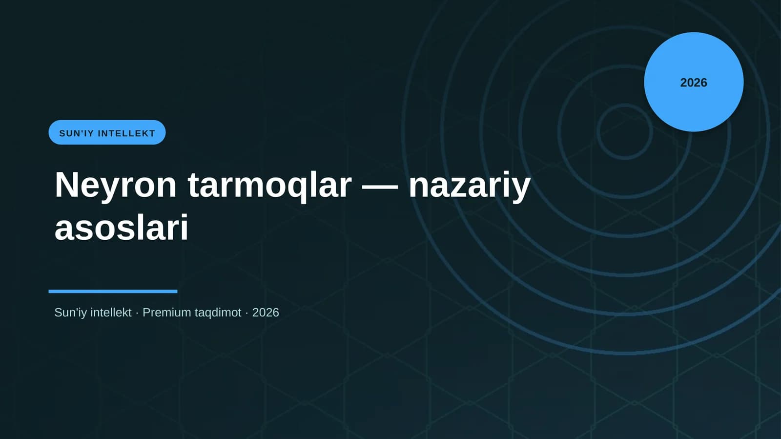 Neyron tarmoqlar — nazariy asoslari