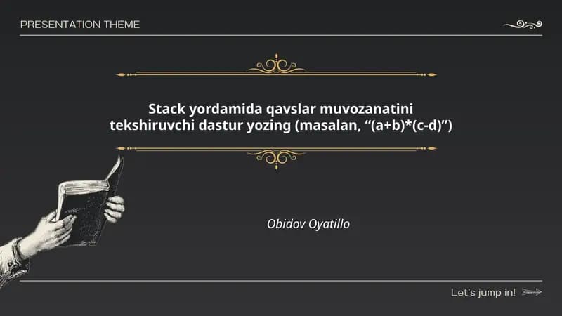 Stack yordamida qavslar muvozanatini tekshiruvchi dastur