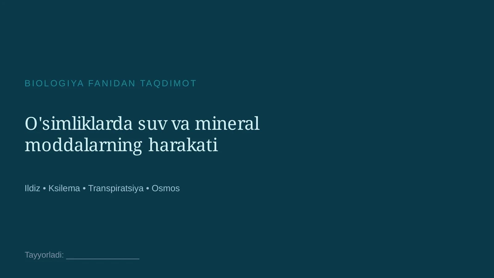 O'simliklarda suv va mineral moddalarning harakati