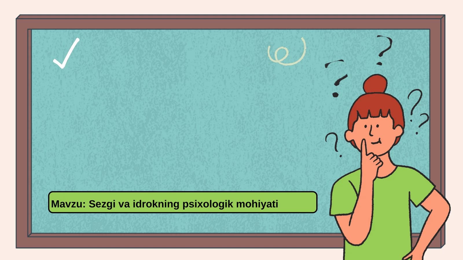 Segi va idrokning psixologik mohiyati