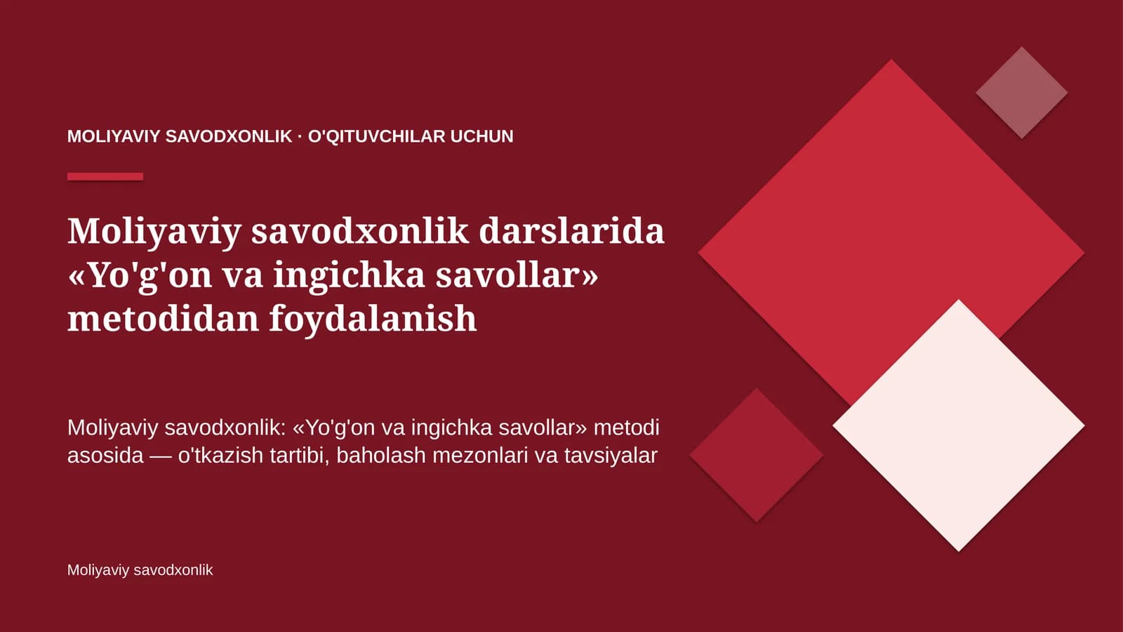 moliyaviy savodxonlik darslarida yo'g'on va ingichka savollar metodidan foydalanish 4962