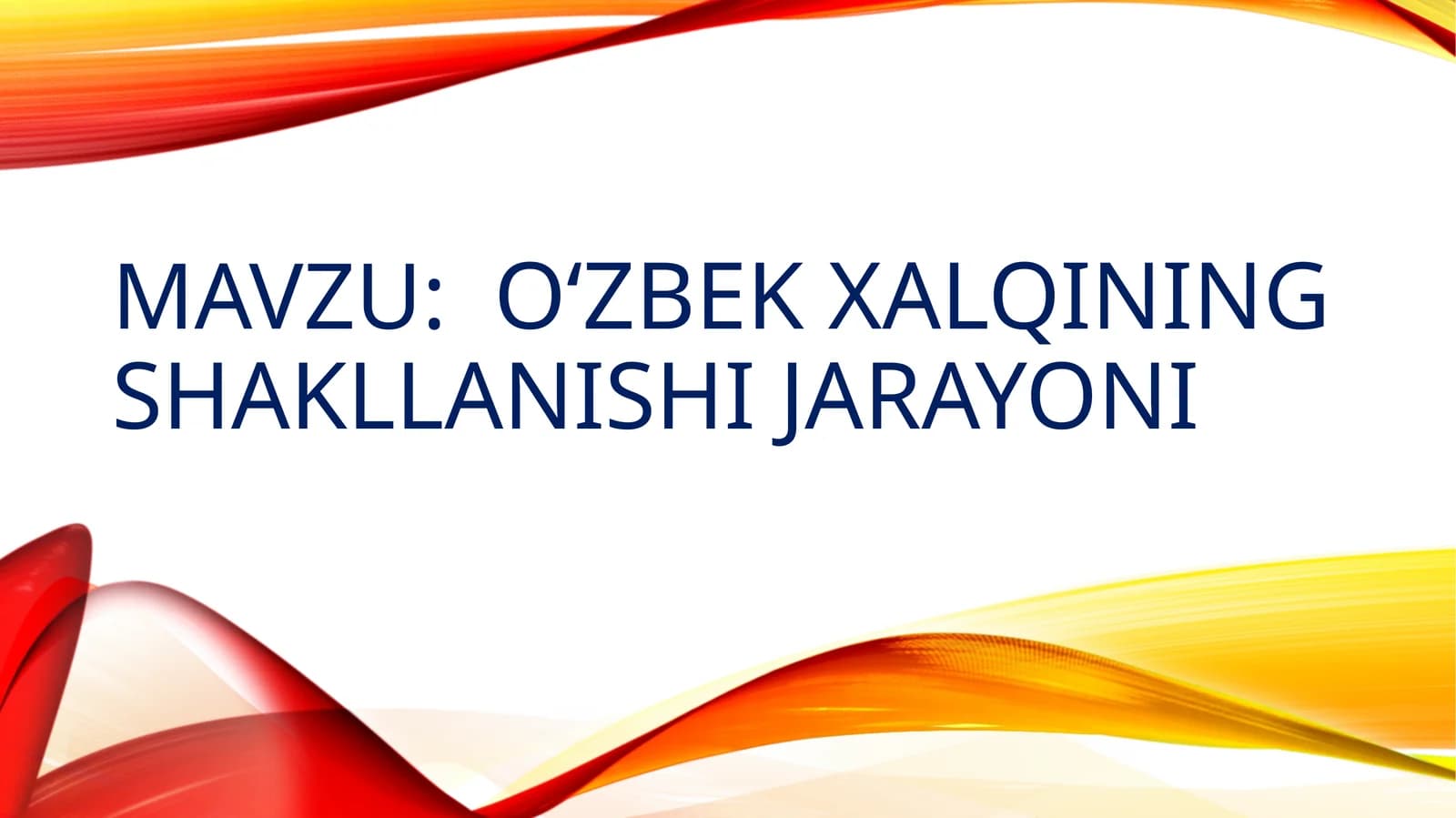 Oʻzbekxalqining shakllanish jarayoni