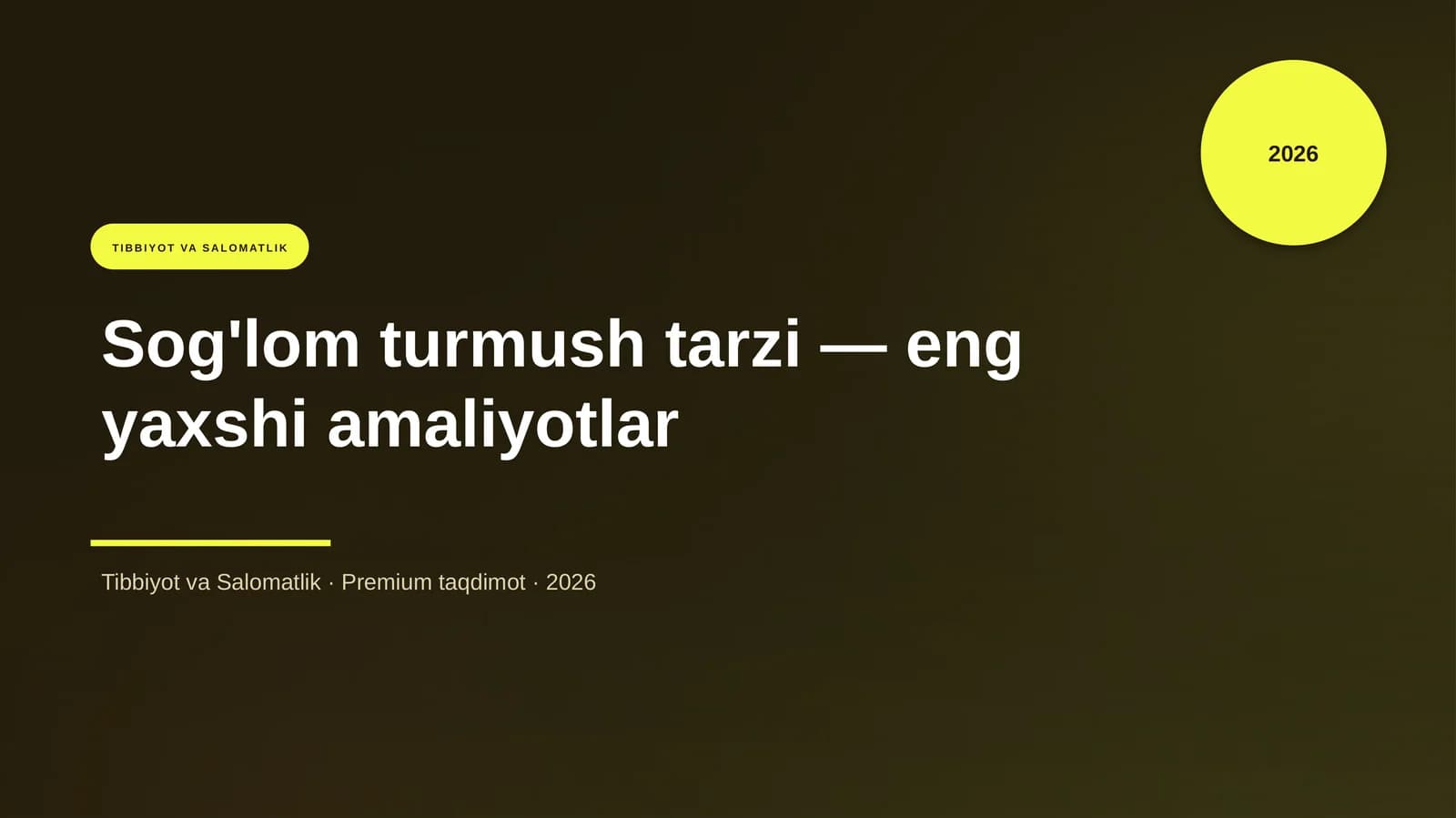 Sog'lom turmush tarzi — eng yaxshi amaliyotlar