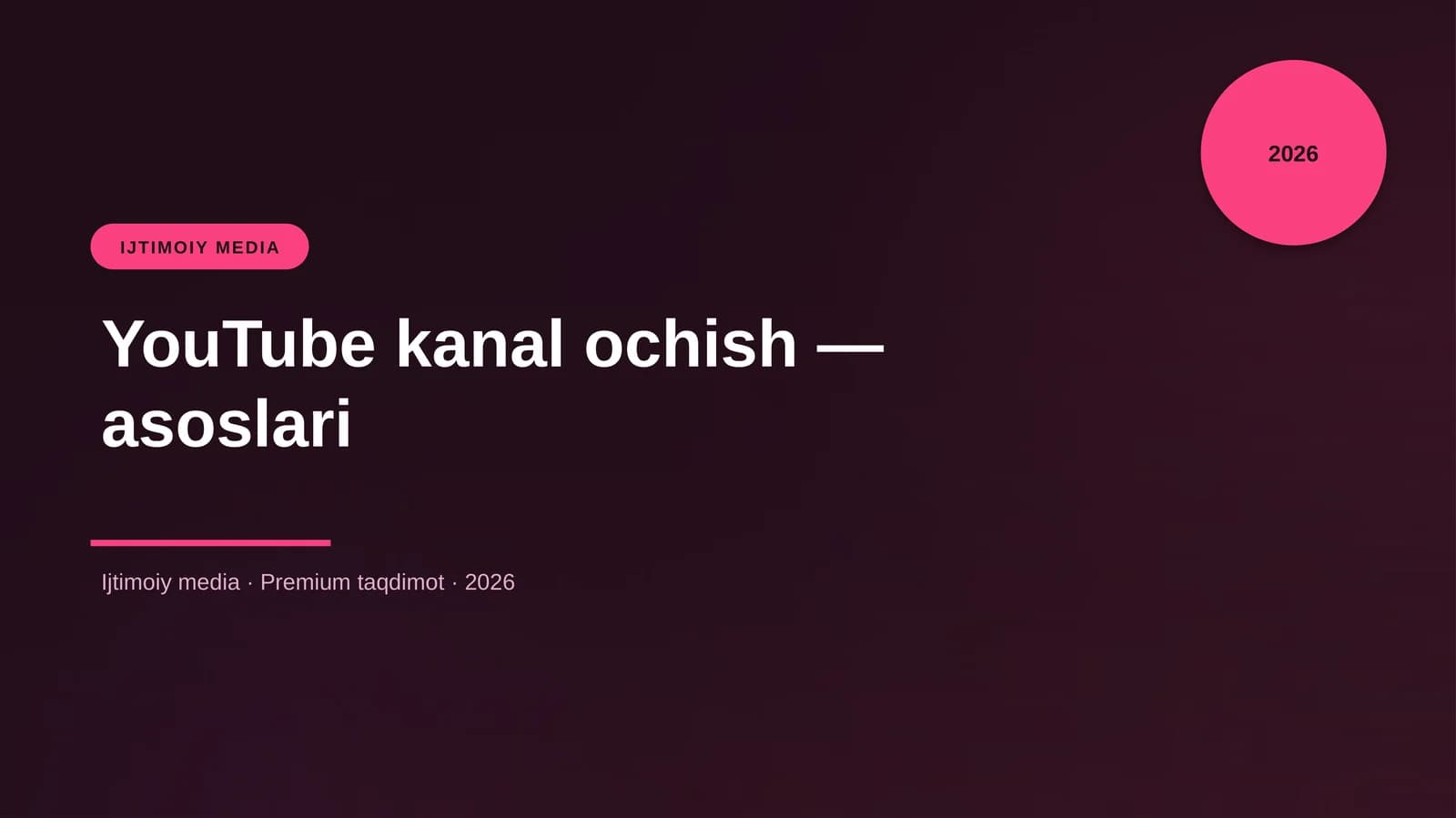 YouTube kanal ochish — asoslari