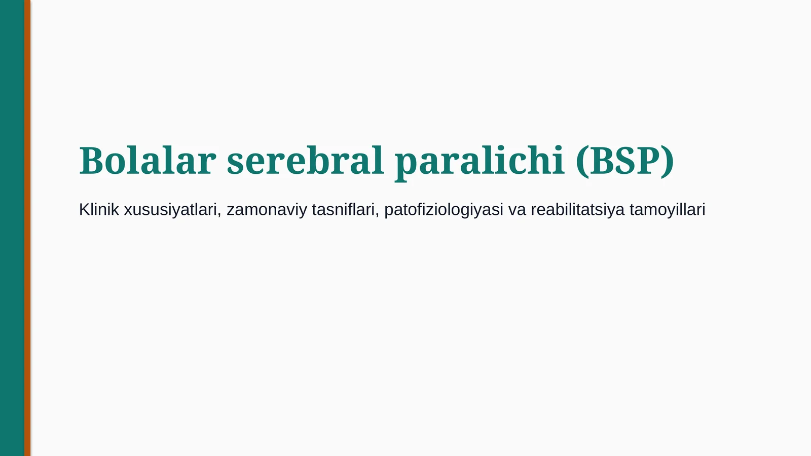 Bolalar serebral paralichi | 15 slaydli tibbiy taqdimot