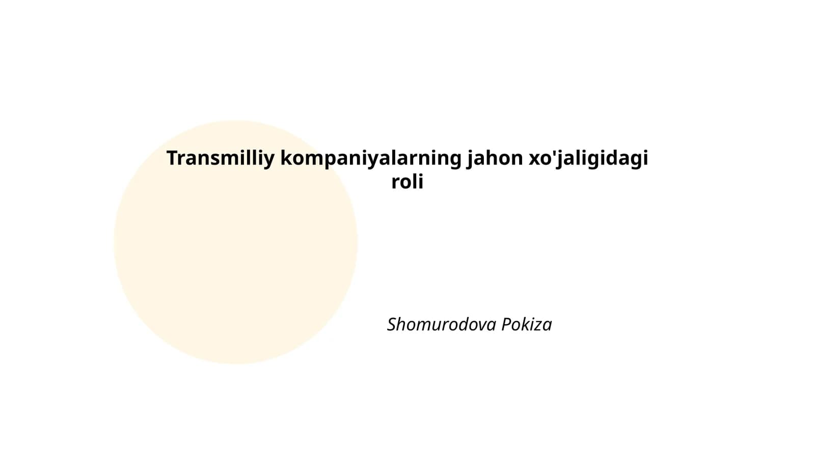 Transmilliy kompaniyalarning jahon xo'jaligidagi roli