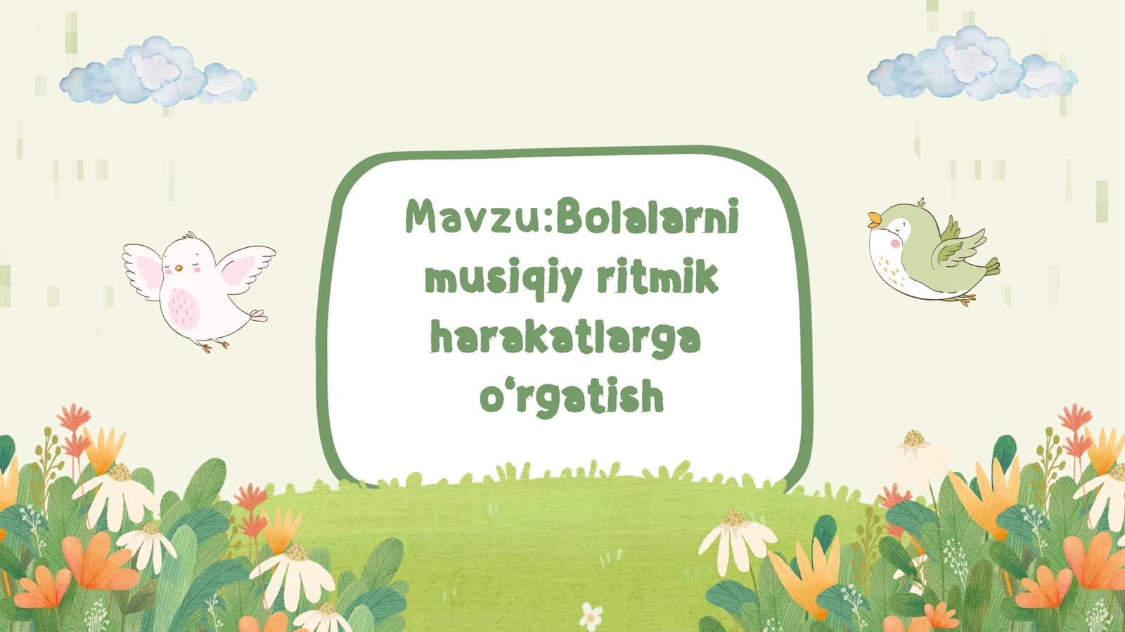 Bolalarni  musiqiy  ritmik  harakatlarga o‘rgatish