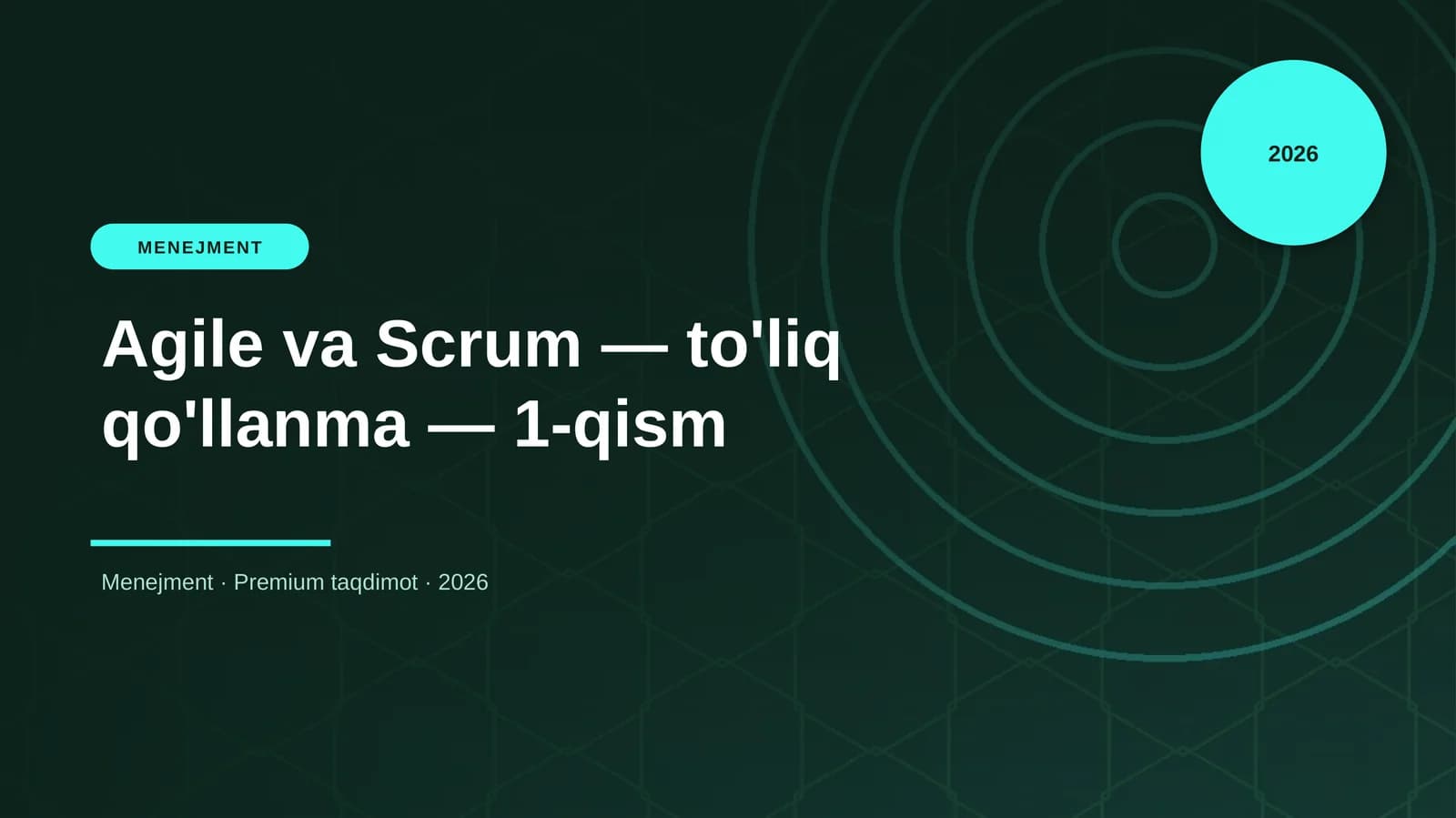 Agile va Scrum — to'liq qo'llanma — 1-qism