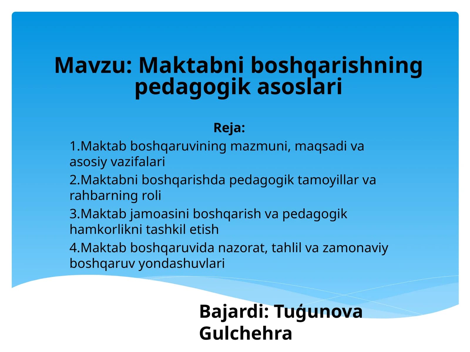 Maktabni boshqarishning pedagogik asoslari