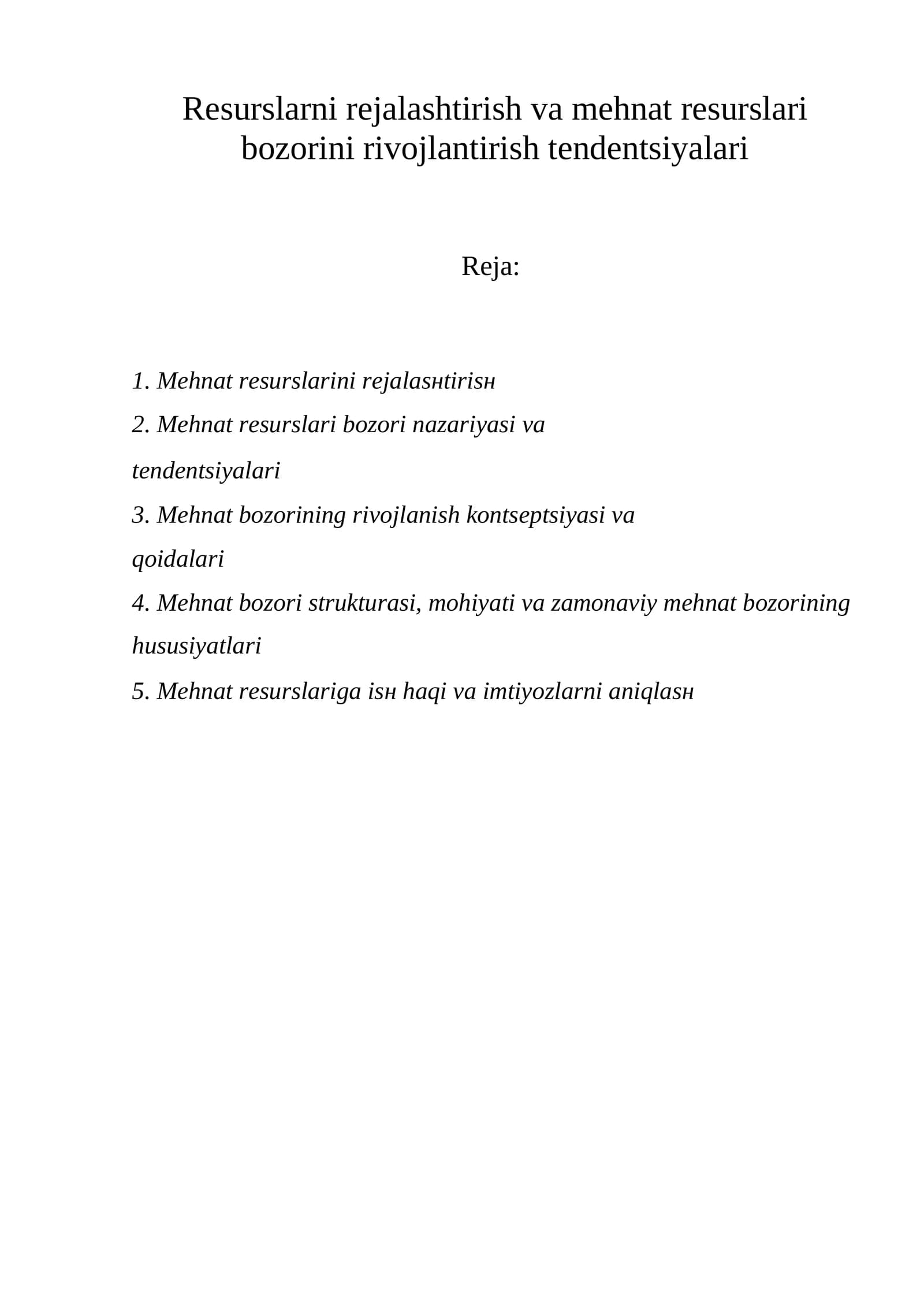 Mеhnat rеsurslarini rеjalashtirish tеndеntsiyalari