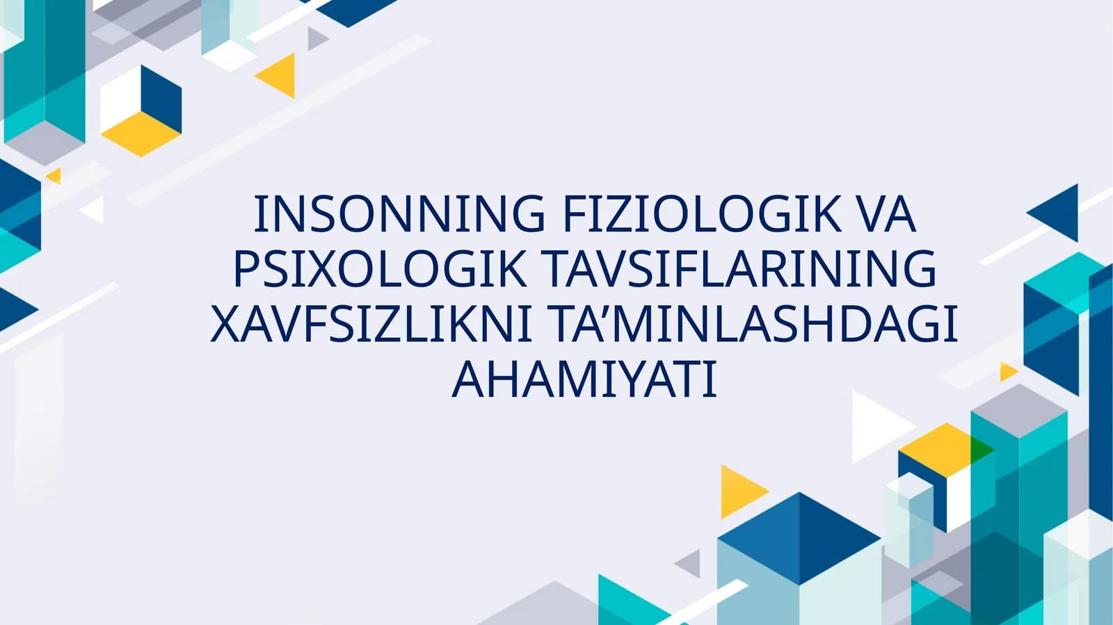 Xavfsizlikning ahmiyati