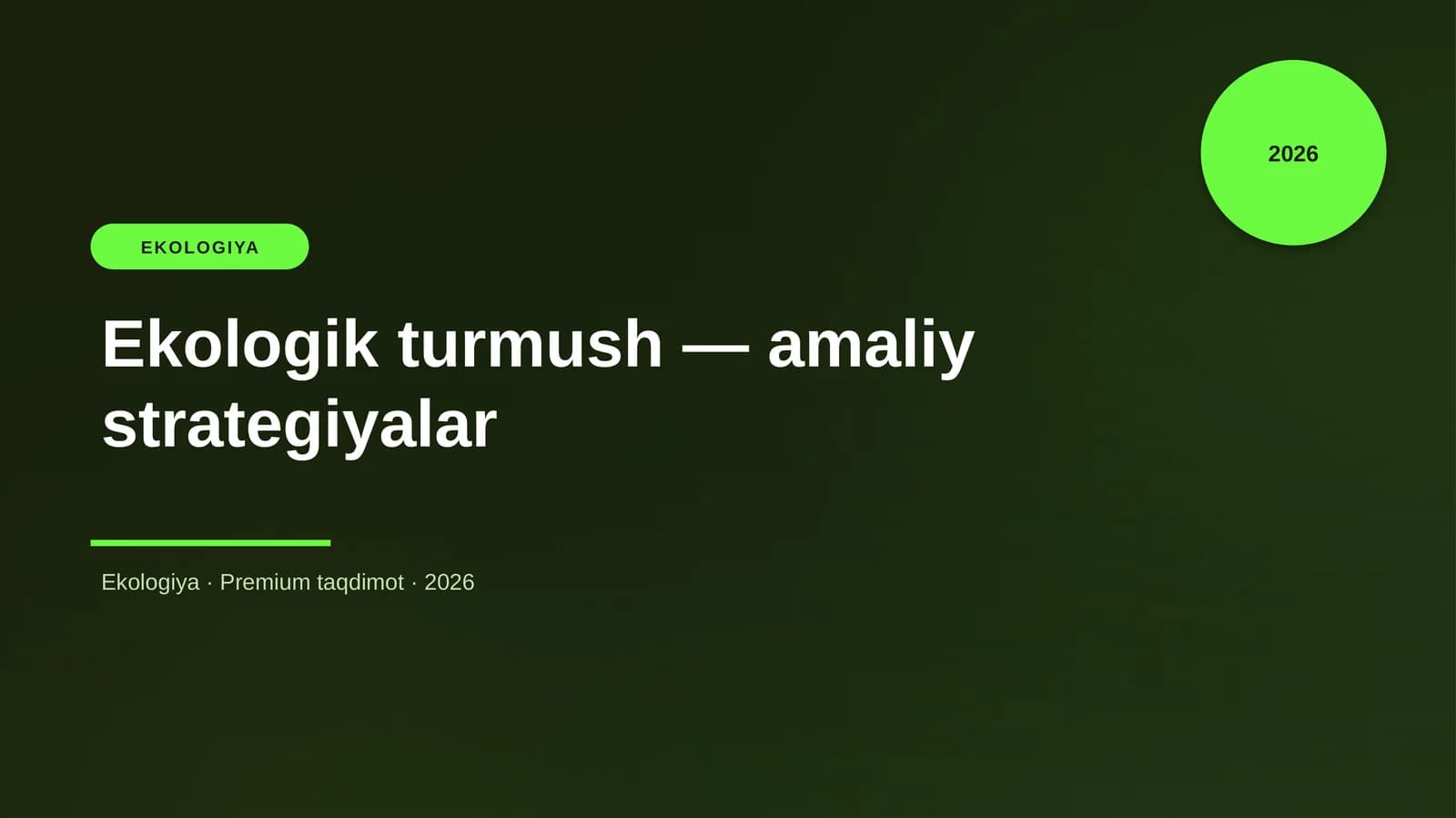Ekologik turmush — amaliy strategiyalar