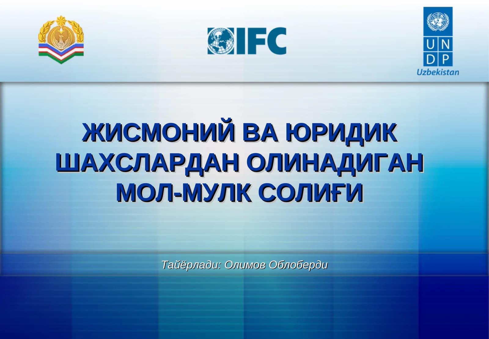 ЖИСМОНИЙ ВА ЮРИДИК ШАХСЛАРДАН ОЛИНАДИГАНМОЛ-МУЛК СОЛИҒИ